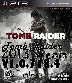 Box art for Tomb
Raider 2013 Steam V1.0.718.4 +8 Trainer