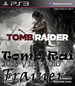 Box art for Tomb
Raider 2013 V1.1.730.0 Trainer