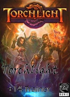 Box art for Torchlight
            +14 Trainer