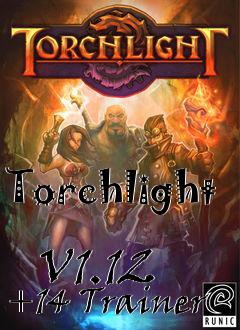 Box art for Torchlight
            V1.12 +14 Trainer