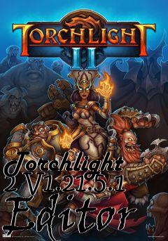 Box art for Torchlight
2 V1.21.5.1 Editor