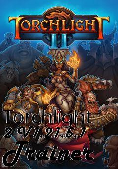 Box art for Torchlight
2 V1.21.5.1 Trainer