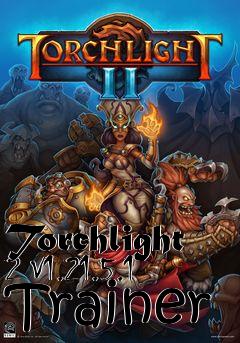 Box art for Torchlight
2 V1.21.5.1 Trainer