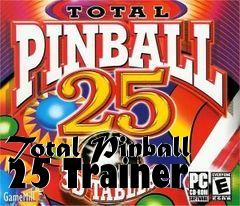 Box art for Total
Pinball 25 Trainer