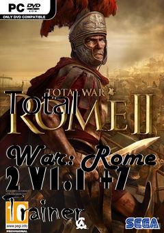 Box art for Total
            War: Rome 2 V1.1 +7 Trainer