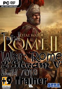 Box art for Total
            War: Rome 2 Steam V1.1 Build 7018 +9 Trainer