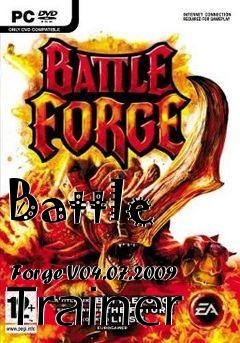 Box art for Battle
            Forge V04.07.2009 Trainer