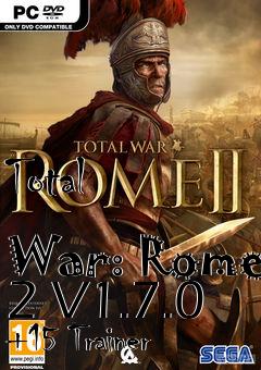 Box art for Total
            War: Rome 2 V1.7.0 +15 Trainer