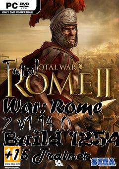 Box art for Total
            War: Rome 2 V1.14.0 Build 12540 +15 Trainer
