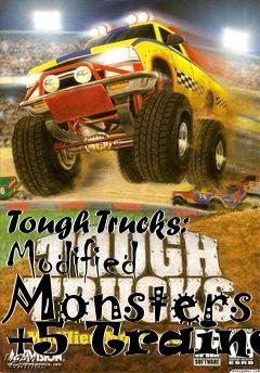 Box art for Tough
Trucks: Modified Monsters +5 Trainer