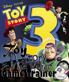 Box art for Toy
            Story 3: The Video Game Trainer