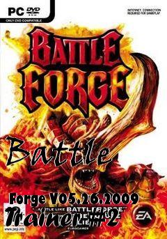 Box art for Battle
            Forge V05.26.2009 Trainer #2