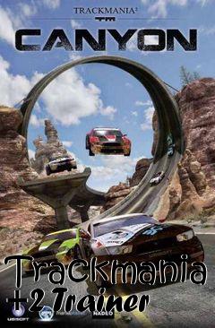 Box art for Trackmania
+2 Trainer