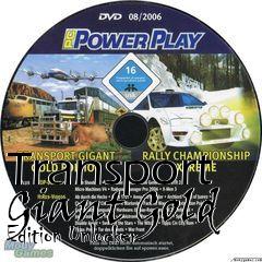 Box art for Transport
Giant Gold Edition Unlocker