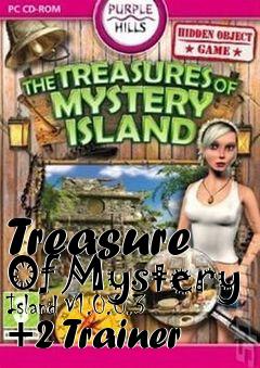 Box art for Treasure
Of Mystery Island V1.0.0.3 +2 Trainer