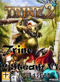 Box art for Trine
            2 Steam V1.15 +5 Trainer