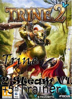 Box art for Trine
            2 Steam V1.16 +5 Trainer