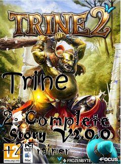 Box art for Trine
            2: Complete Story V2.0.0 +2 Trainer