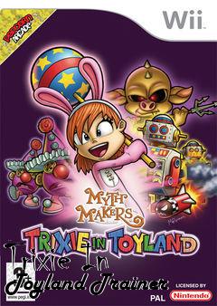 Box art for Trixie
In Toyland Trainer