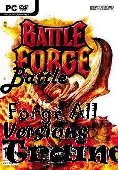 Box art for Battle
            Forge All Versions Trainer