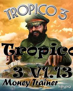 Box art for Tropico
            3 V1.13 Money Trainer