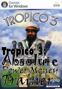 Box art for Tropico
3: Absolute Power Money Trainer