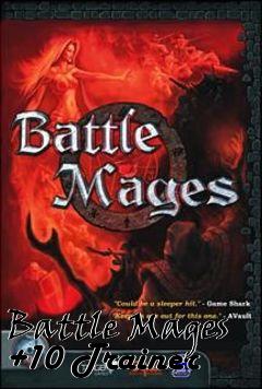Box art for Battle
Mages +10 Trainer