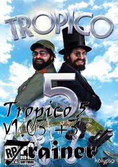 Box art for Tropico
5 V1.03 +3 Trainer