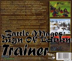Box art for Battle
Mages: Sign Of Darkness Trainer