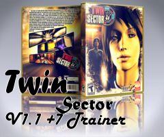 Box art for Twin
            Sector V1.1 +7 Trainer