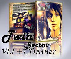 Box art for Twin
            Sector V1.1 +7 Trainer