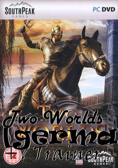 Box art for Two
Worlds [german] +7 Trainer