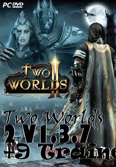 Box art for Two
Worlds 2 V1.3.7 +9 Trainer