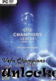 Box art for Uefa
Champions League 2006/2007 Unlocker