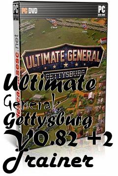 Box art for Ultimate
General: Gettysburg V0.82 +2 Trainer