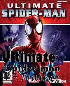 Box art for Ultimate
Spider-man +3 Trainer