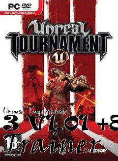 Box art for Unreal
Tournament 3 V1.01 +8 Trainer