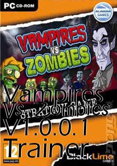 Box art for Vampires
Vs. Zombies V1.0.0.1 Trainer