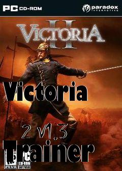 Box art for Victoria
            2 V1.3 Trainer