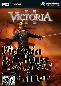 Box art for Victoria
2: A House Divided V2.1 Trainer