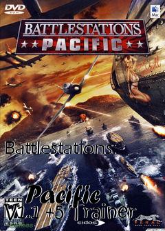 Box art for Battlestations:
            Pacific V1.1 +5 Trainer