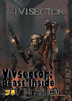 Box art for Vivsector:
Beast Inside +11 Trainer