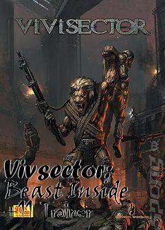 Box art for Vivsector:
Beast Inside +11 Trainer