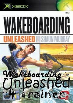 Box art for Wakeboarding
Unleashed +4 Trainer