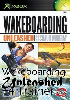 Box art for Wakeboarding
Unleashed +4 Trainer