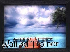 Box art for Wall
3d Trainer