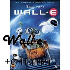 Box art for Wall-e
            +6 Trainer