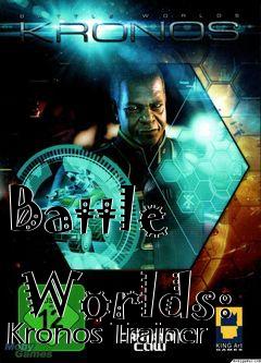 Box art for Battle
            Worlds: Kronos Trainer