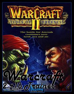 Box art for Warcraft 2 +16 Trainer