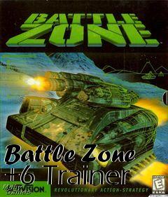 Box art for Battle Zone +6
Trainer